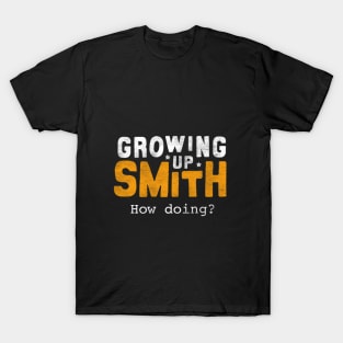 Growing Up Smith Memorabilia T-Shirt